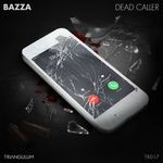 cover: Bazza - Dead Caller