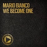 cover: Mario Bianco - We Become One