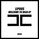 cover: Lipous|AKIMOTO - Welcome To Ibiza EP