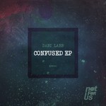 cover: Dani Labb - Confused EP