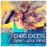 cover: Chris Excess - Open Your Mind