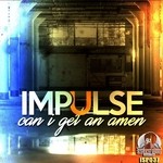 cover: Impulse - Can I Get An Amen