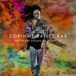 cover: Corinne Bailey Rae - The Heart Speaks In Whispers (Deluxe)