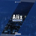 cover: Alix - The Blueprint EP