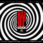 cover: Cham|Di Rebel|Tanto Blacks|Vanessa Bling - Mad Up Riddim