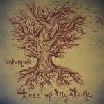 cover: Kabanjak - Tree Of Mystery