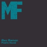 cover: Alex Aleman - Plastic House