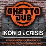 cover: Crisis|Ikon B - Respect The Dancehall/Raggamuffin Party