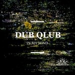 cover: Dub Qlub - In My Mind