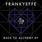 cover: Frankyeffe - Back To Alchemy EP