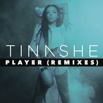 cover: Tinashe - Player (Remixes)