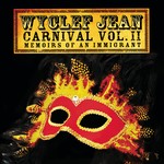 cover: Wyclef Jean - CARNIVAL VOL. II Memoirs Of An Immigrant