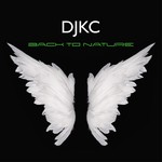 cover: Djkc - Back To Nature