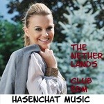 cover: Hasenchat Music - The Netherland Club Edm