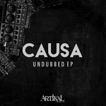 cover: Causa - Undubbed EP