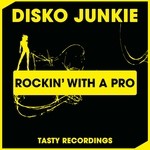 cover: Disko Junkie - Rockin' With A Pro