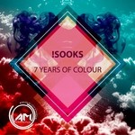 cover: !sooks - 7 Years Of Colour