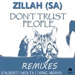 cover: Zillah (sa) - Don't Trust People (The Remixes)