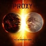 cover: Proxy - Tell Me/Doomsday Horns