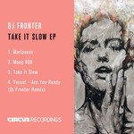 cover: Dj Fronter - Take It Slow EP