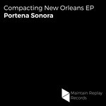 cover: Portena Sonora - Compacting New Orleans EP