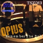 cover: Opius - Remember The Dub