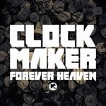 cover: Forever Heaven - Clock Maker