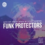 cover: Funk Protectors - 26th On 4th EP