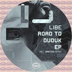 cover: Libe - Road To Duduk EP