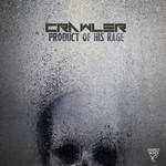 cover: Crawler - Product Of His Rage