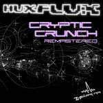 cover: Hux Flux - Cryptic Crunch (Remastered)