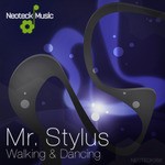 cover: Mr Stylus - Walking & Dancing