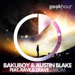 cover: Austin Blake|Bakuboy|Rave & Crave - Axiom