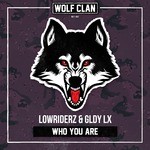 cover: Gldy Lx|Low-riderz - Who You Are