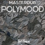 cover: Masterdub - Polymood