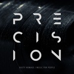 cover: Precision - Dusty Homage/Music For People