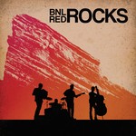 cover: Barenaked Ladies - BNL Rocks Red Rocks (Live)