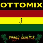 cover: Ottomix - Ragga Beatbox