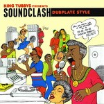 cover: Various - King Tubbys Presents/Soundclash Dubplate Style