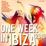 cover: Various - One Week In Ibiza 2016 (Club Edition)