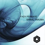 cover: Fady Ferraye - Spiral Trauma