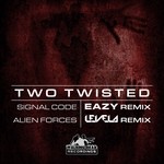 cover: Two Twisted - Alien Forces/Signal Code