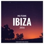 cover: Various - Nu Funk Ibiza 2016