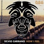 cover: Silvio Carrano - How I Feel