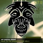 cover: My Digital Enemy - Back To The Underground Vol 2