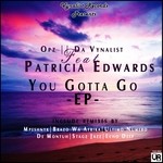 cover: Da Vynalist|Opz|Patricia Edwards - You Gotta Go