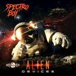 cover: Spectro Boy - Alien Devices