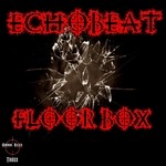 cover: Echobeat - Floor Box