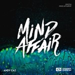 cover: Andy Caz - Mind Affair EP