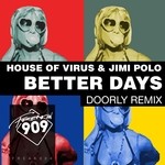 cover: House Of Virus|Jimi Polo - Better Days